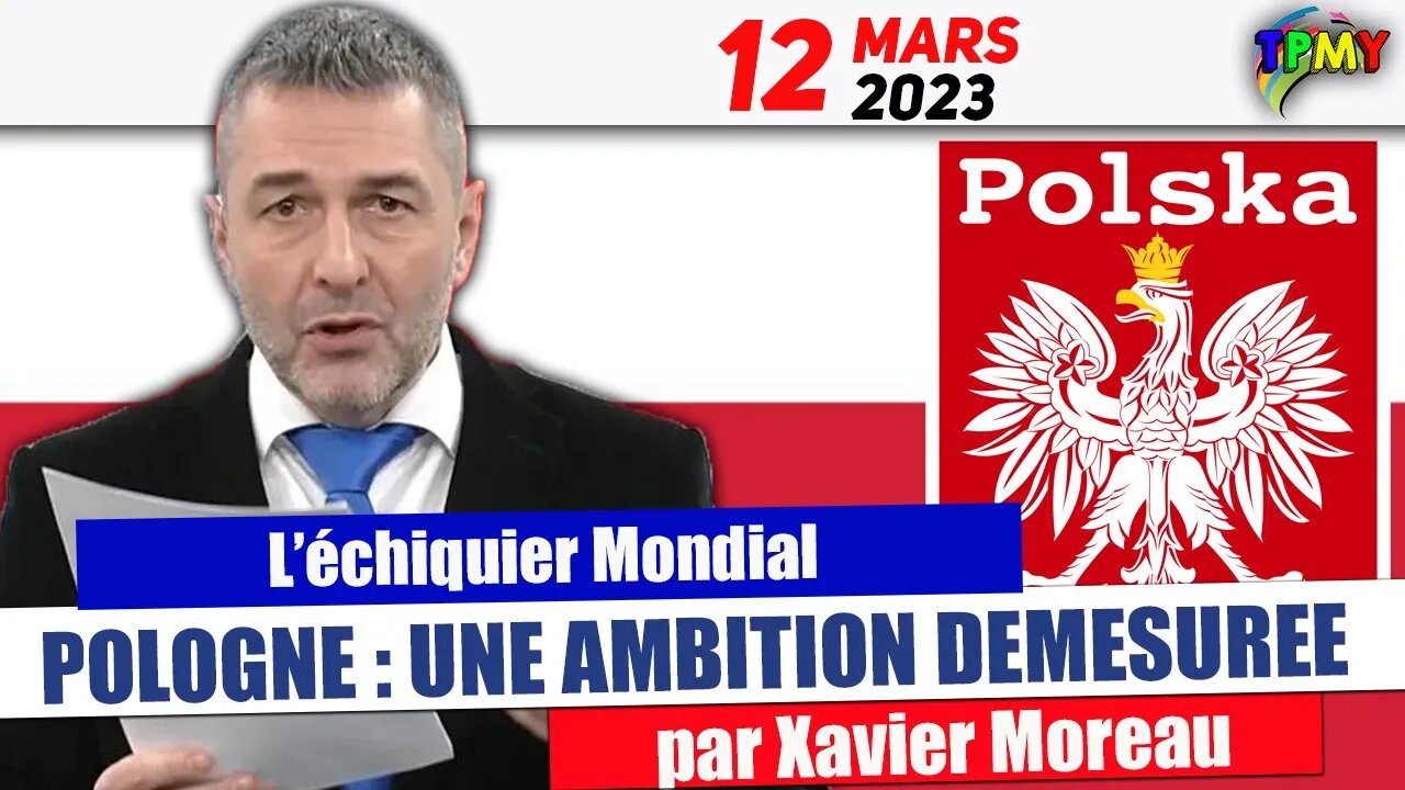 XAVIER MOREAU - Pologne, une ambition démesurée ( l'échiquier mondial ) #stratpol