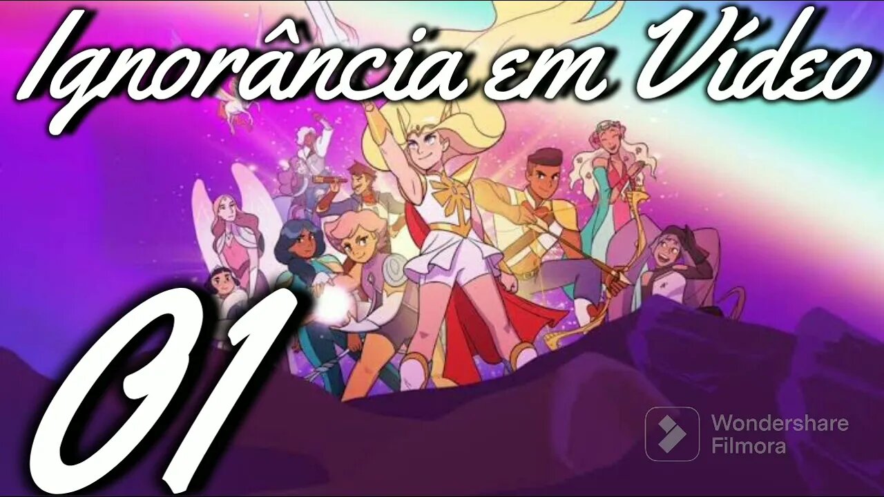 She-Ra e apagão no Brasil - Ignorância Em Vídeo Podcast com Jôn