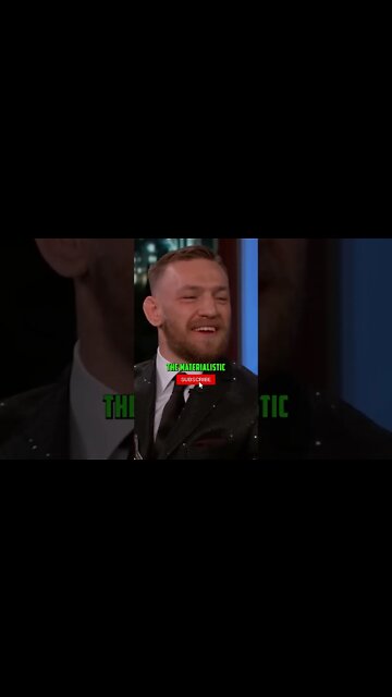 Conor McGregor Loves Materialistic Things