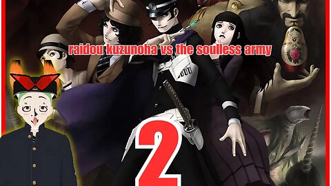 Oh no someone sent her to the dark realm Raidou Kuzanoha vs the soulless army # 2