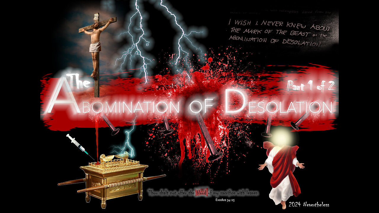 The Abomination of Desolation: I wish I never knew about this (1/2)