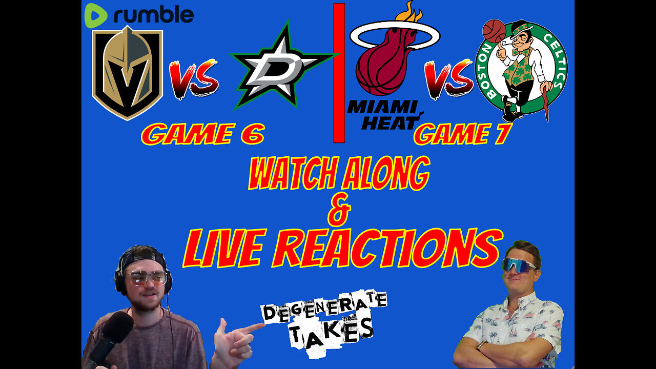 Heat @ Celtics & Knights @ Stars Live Watch Along and Reactions!