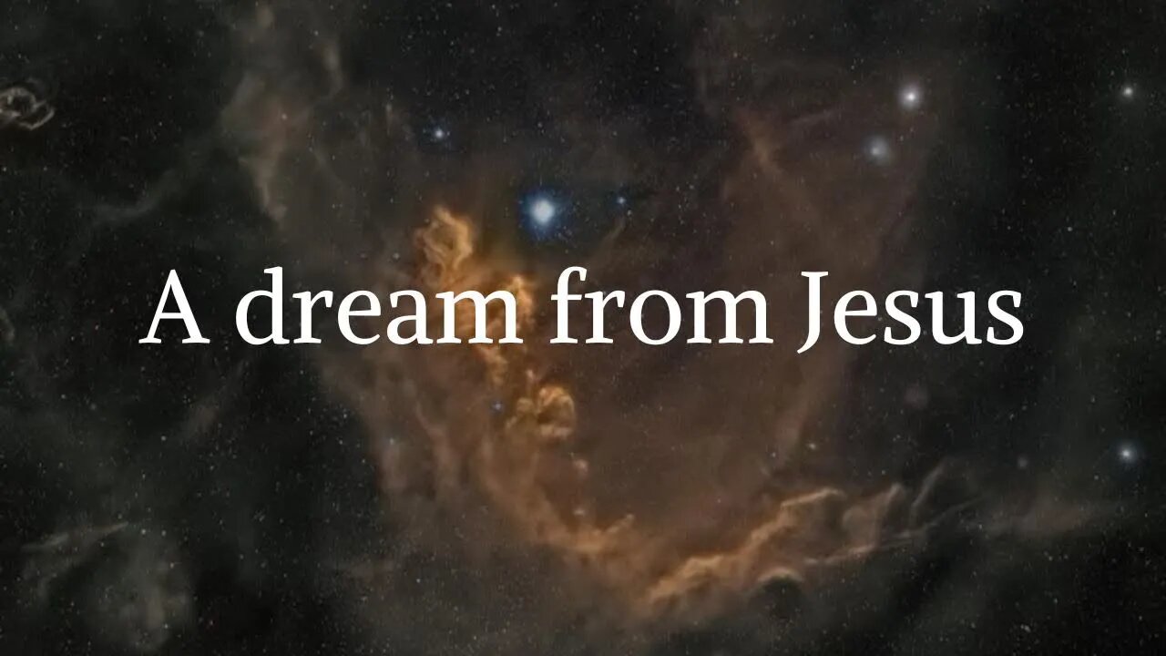 A dream from Jesus