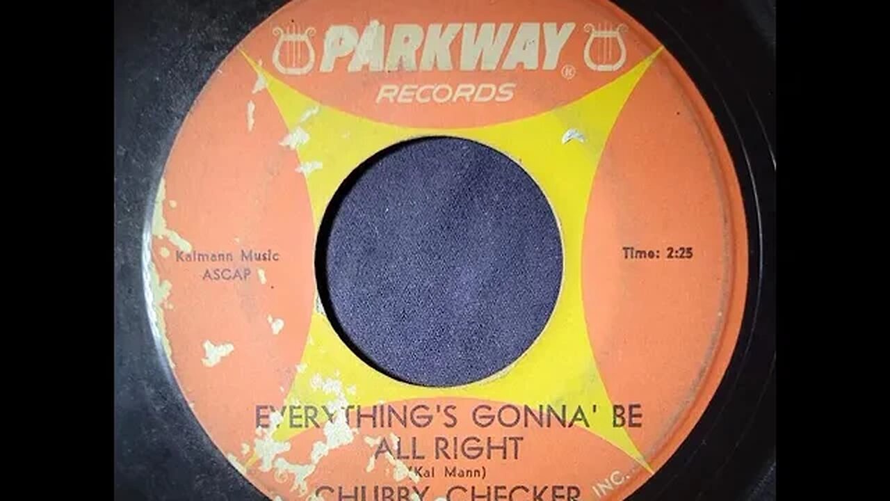 Chubby Checker - Everything's Gonna' Be All Right