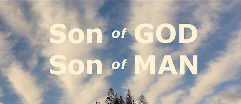 John's Vision - Son of God Son of Man