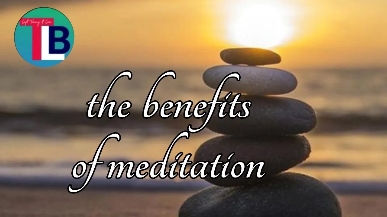 the benefits of meditation