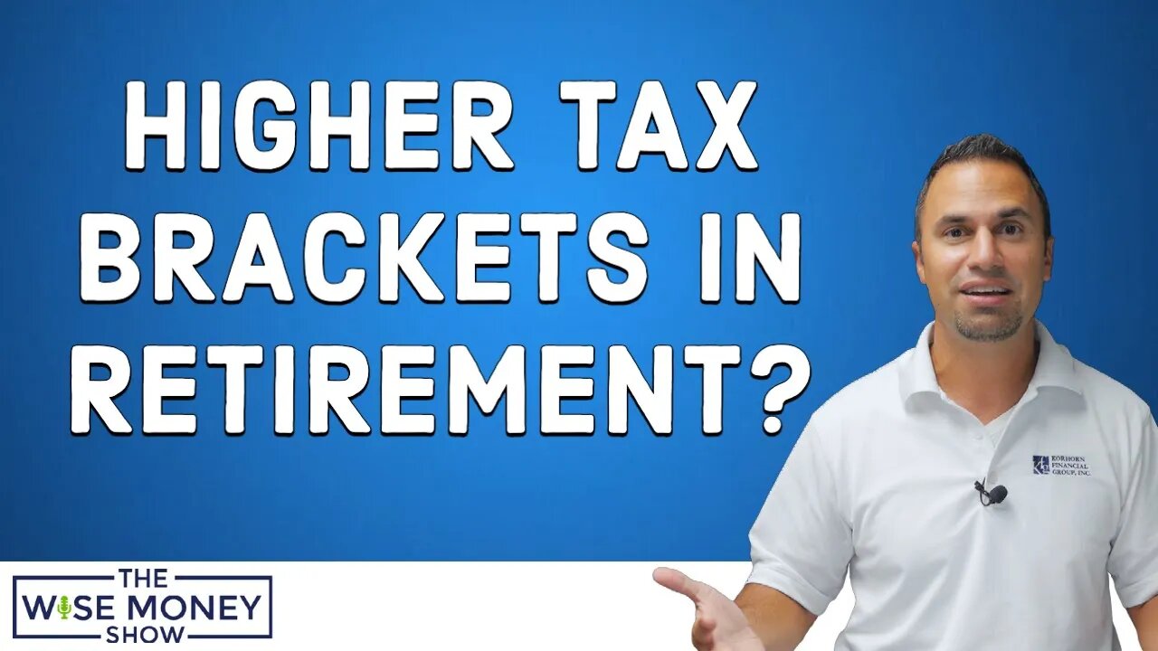 Can You Be in a Higher Tax Bracket in Retirement?