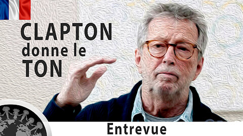 CLAPTON DONNE LE TON
