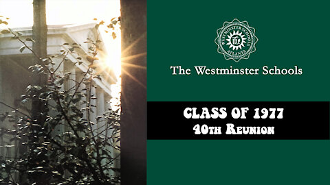 Westminster Class of '77 40th Reunion