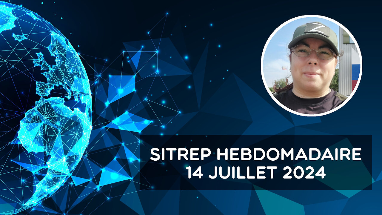 Rapport de situation (SitRep) hebdomadaire – 14 juillet 2024