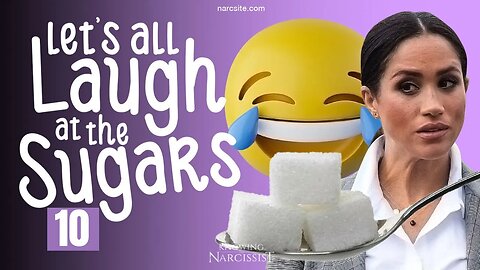 Meghan Markle : Let´s All Laugh At The Sugars Part 10