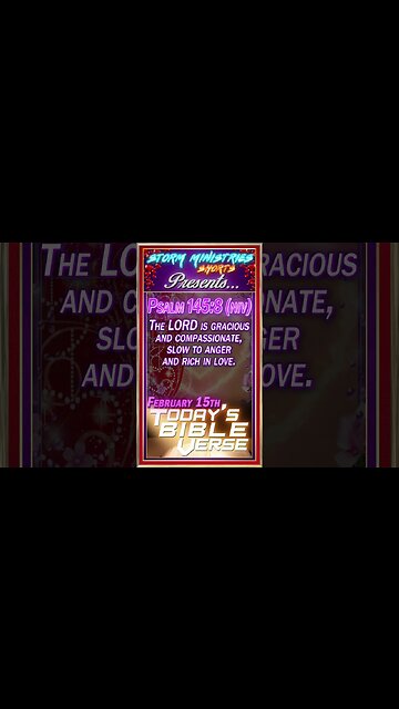 FEB 15, 2023 | STORM MINISTRIES | Daily Bible Verse | Psalm 145:8 (NIV) | #shorts