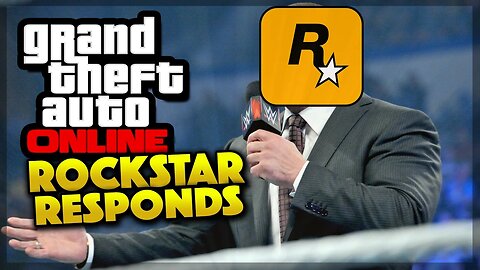 GTA 5 Online - ROCKSTAR RESPONDS! (GTA 5 Gameplay)