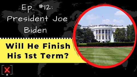 Will Biden Finish His First Term? Or Is He On His Way Out?_21JUL2022