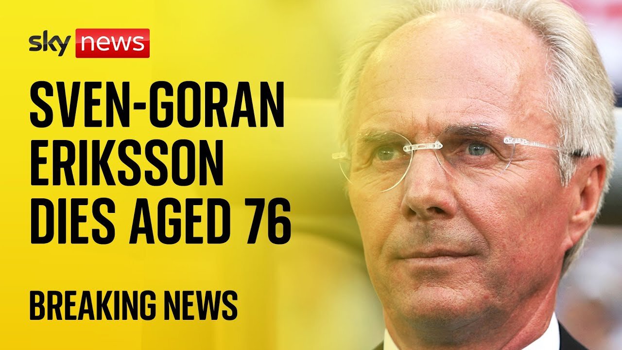 Former England manager Sven-Goran Eriksson dies aged 76