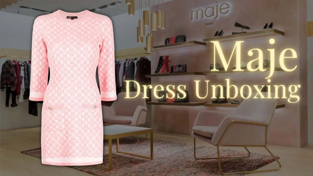 MAJE DRESS UNBOXING! MAJE SPRING SUMMER 2023