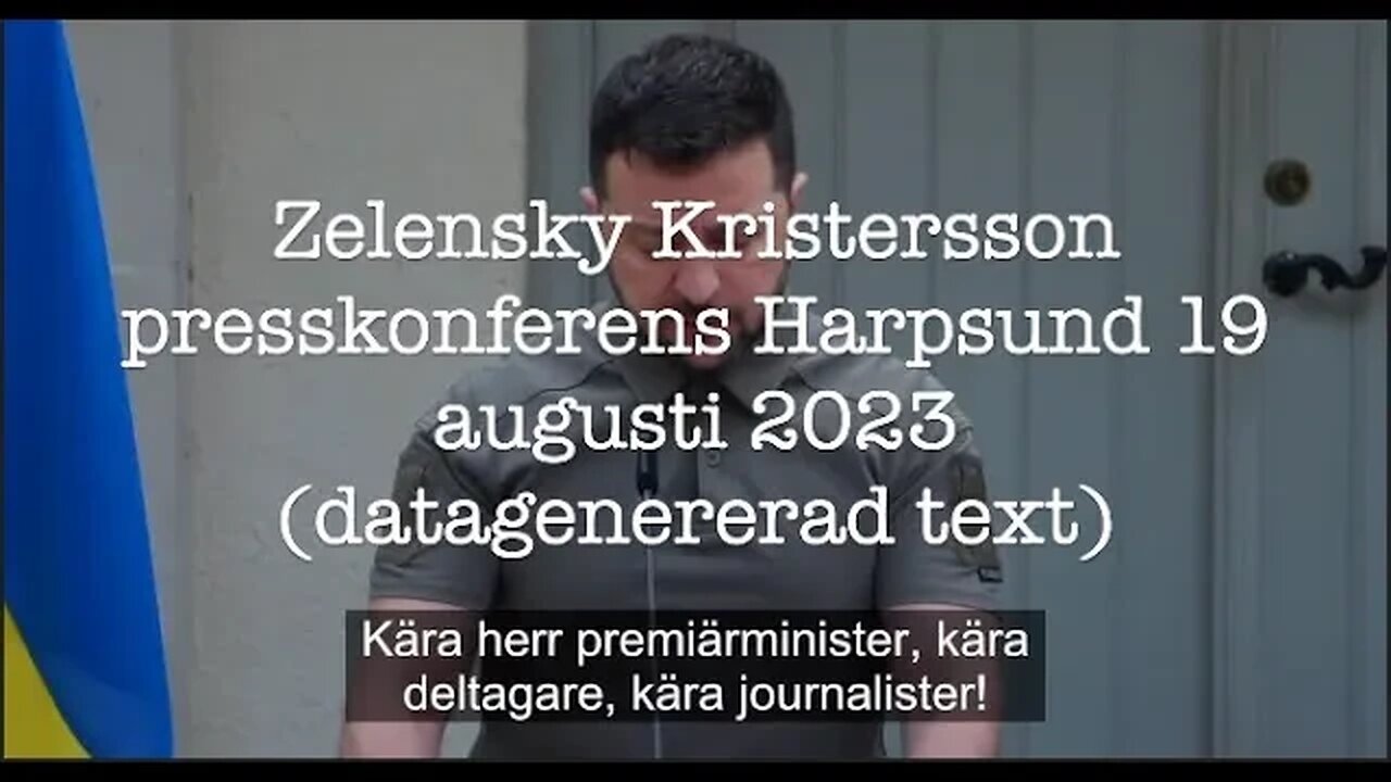 Zelensky tal Harpsund Sverige 19 augusti 2023 svenska (maskinöversättning)