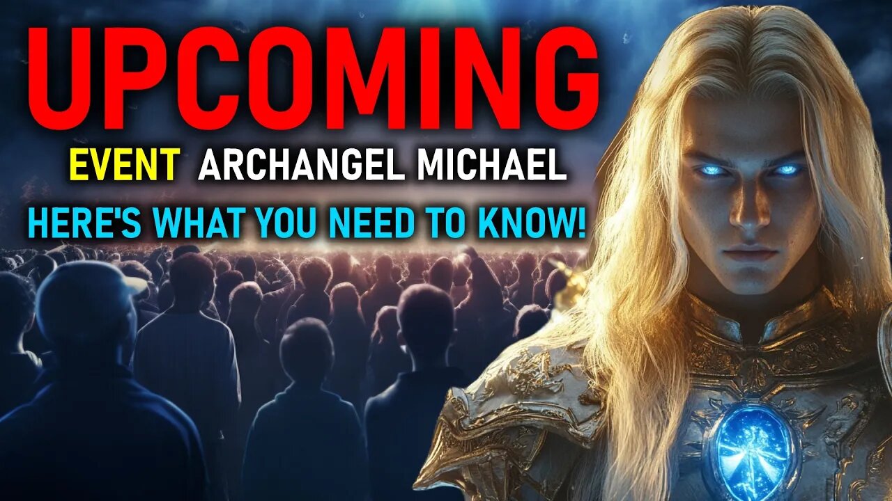 Archangel Michael "People Are Clueless About This – Here’s What You Need to Know!" Timelines (5)