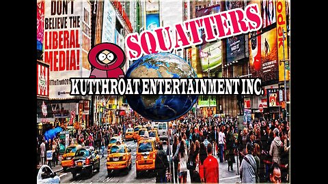 Kutthroat⚔️Entertainment & The Squatter’s