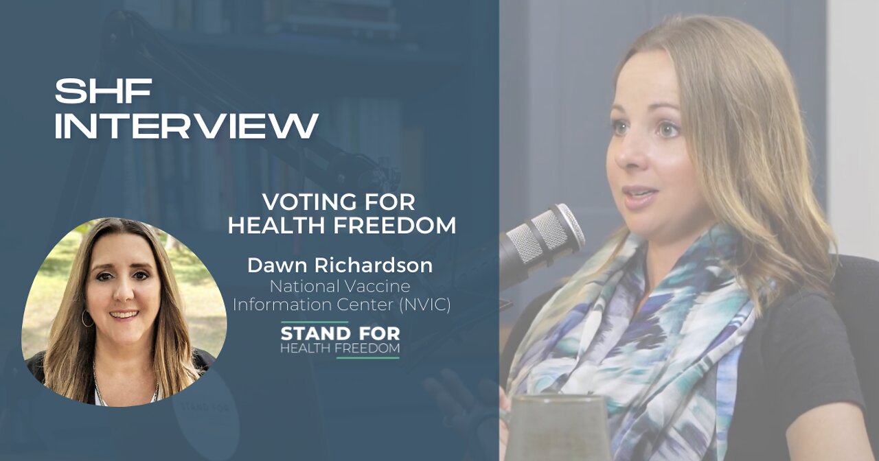 Leah Wilson Interviews Dawn Richardson | Voting for Health Freedom | Stand for Health Freedom