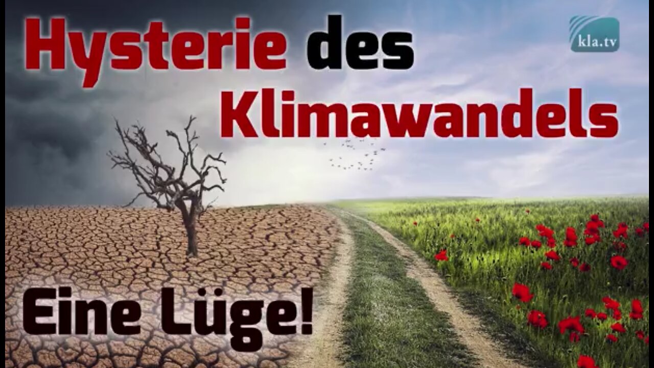 Hysterie des Klimawandels ‒ eine Lüge!