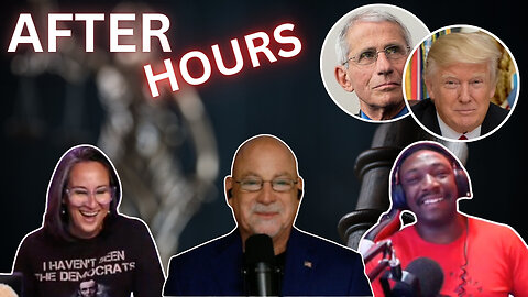 The Justice System Is Rigged! Fauci, Trump & More: AFTER HOURS
