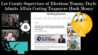 Tommy Doyle Lee County Supervisor of Elections Admits Affair Costing Taxpayers Hush Money