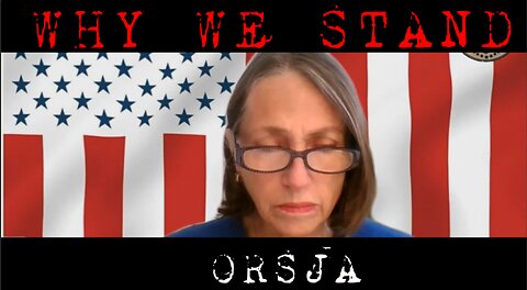 Why We Stand - ORSJA