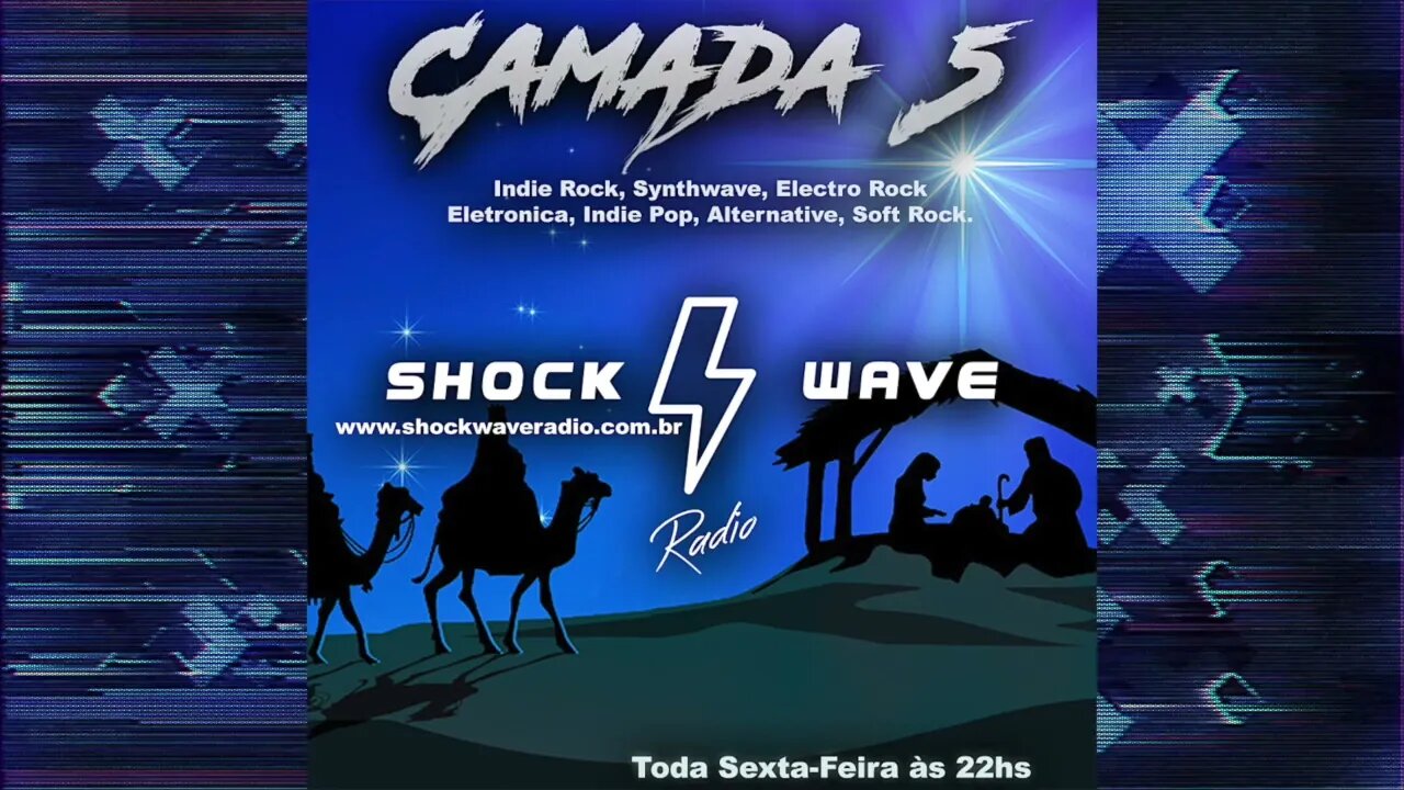 Camada 5 Episódio #96 Especial de Natal (The Best Of) @ Shockwave Radio