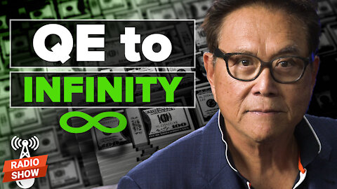 Q/E to Infinity: Why You Should Escape the Fiat Currency System - Robert Kiyosaki