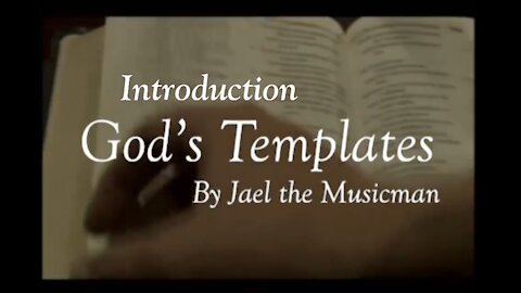 Intro to God's Templates