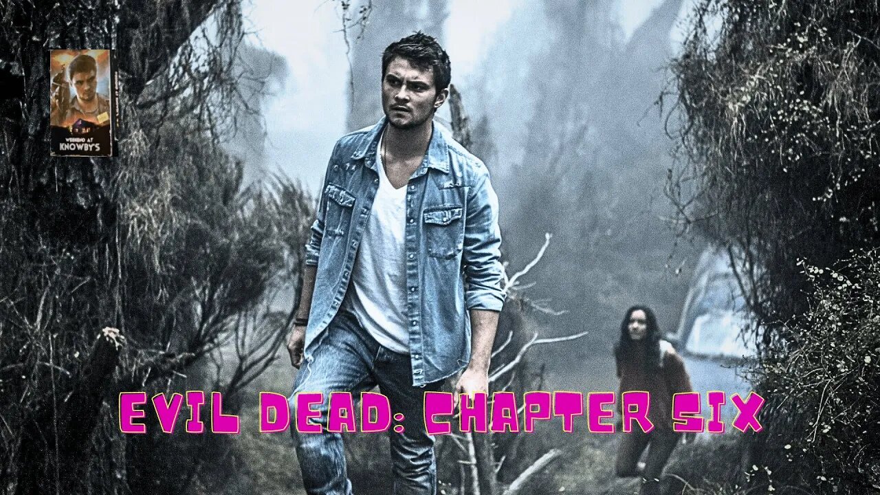 Evil Dead: The Game - Chapter Six || Weekend At Knowby's. 🧟🧟‍♂️⛓️🩸