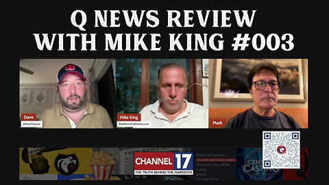 Q News Review With Mike King - August 10..