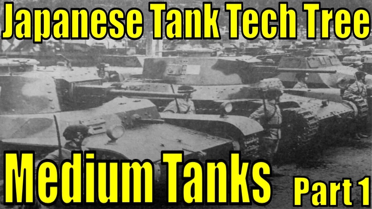 War Thunder - Proposed Japanese Tank Tech Tree - Medium tanks (Part 1)