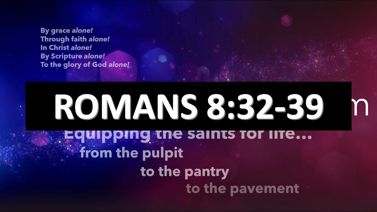 To the Saints in Pakistan. Part 21. Romans 8:32-39