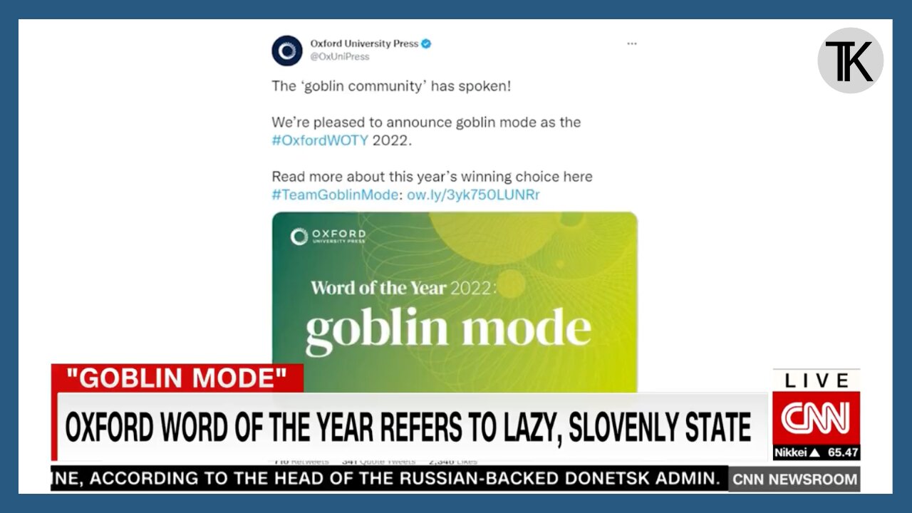 Oxford Word of The Year: 'Goblin Mode'