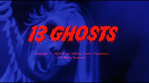 13 Ghosts (1960)