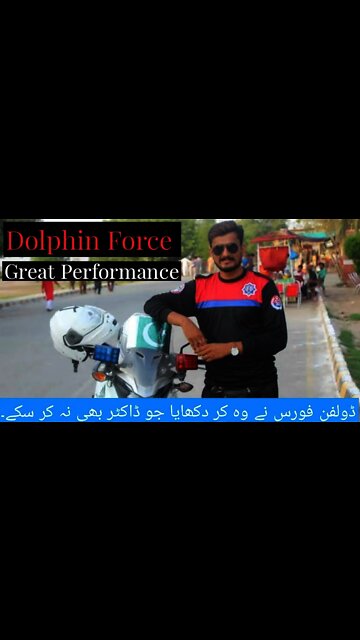 Dolphin Force Great Performance Video || Dolphin Force in Lahore serving People