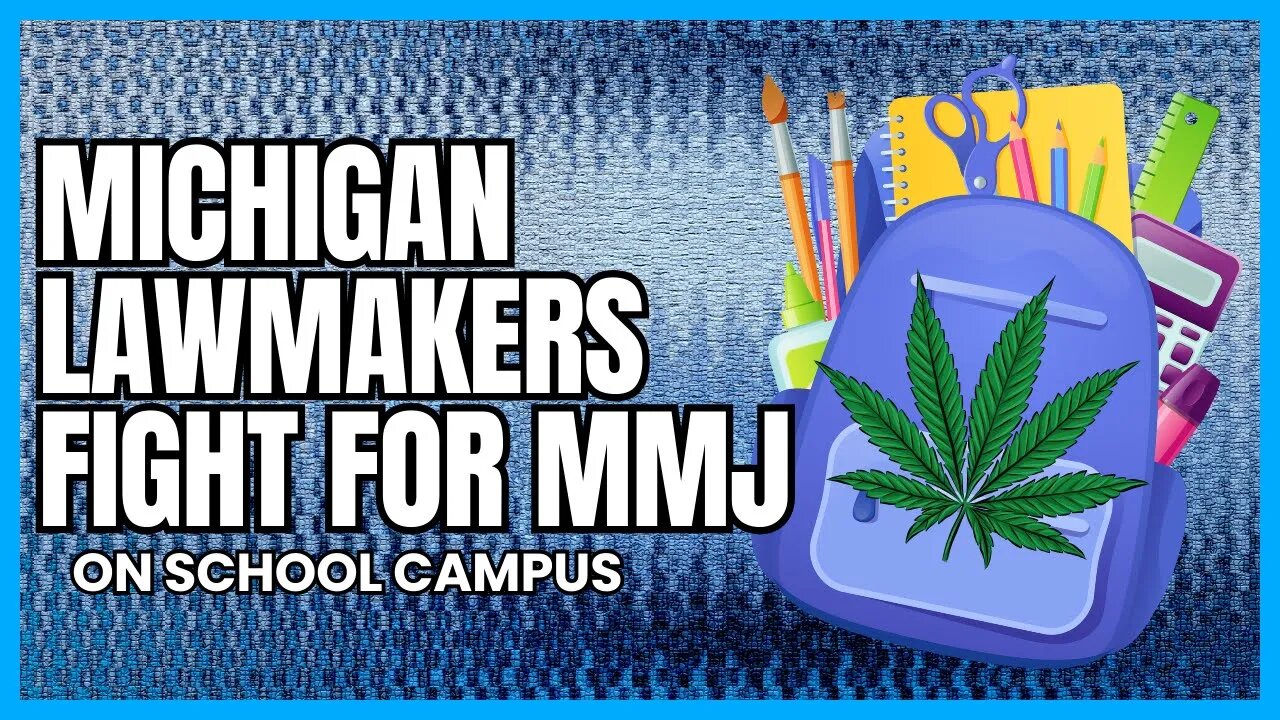 Michigan Lawmakers Push for Medical Marijuana on School Grounds | High at 9 News Update