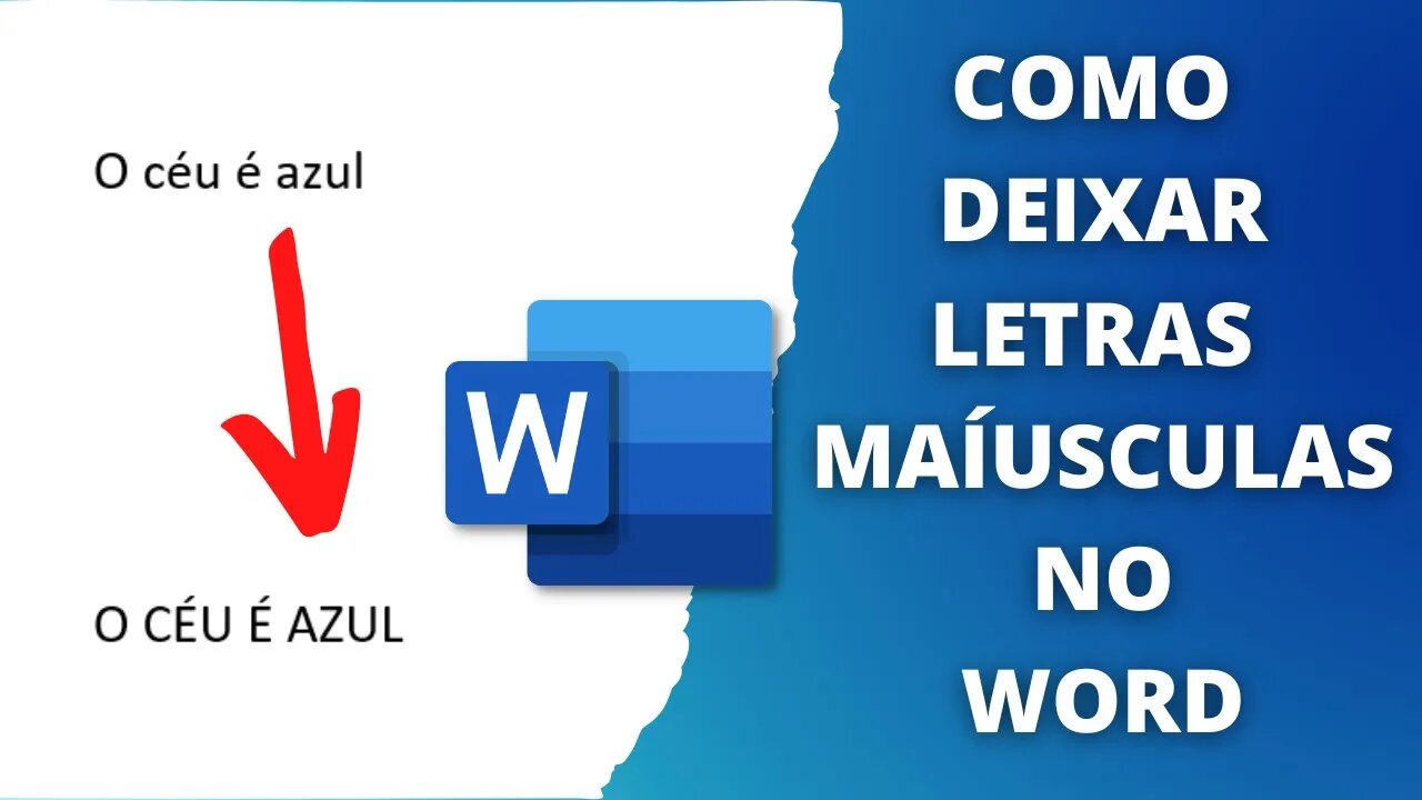 COMO DEIXAR AS LETRAS MAÍUSCULAS NO WORD