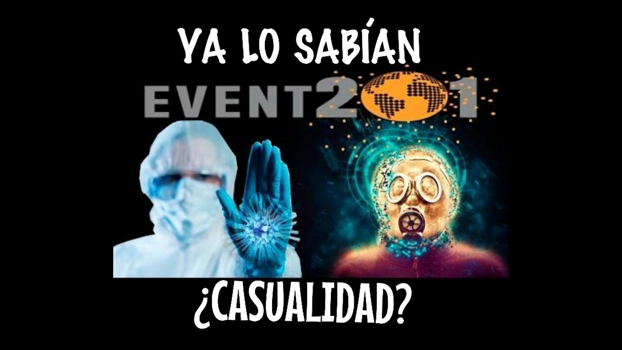 Evento 201 cuando los poderosos ensayaron la pandemia.