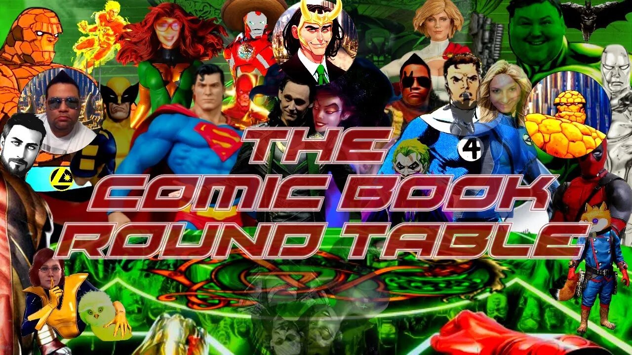 The Comic Book Round Table - Round and Round we go!