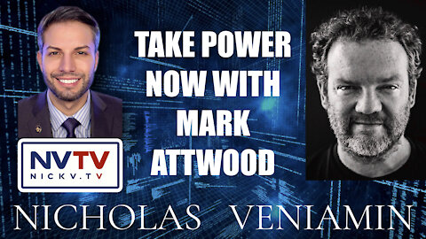 Take Power Now with Mark Attwood, with Nicholas Veniamin