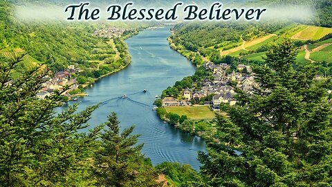 The Blessed Believer