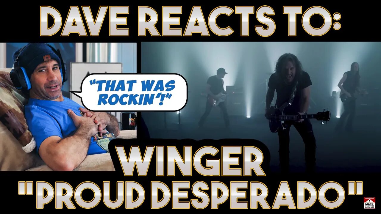 Dave's Reaction: Winger — Proud Desperado