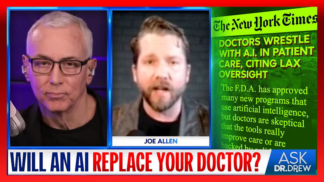 A Transhumanism Future: Will AI Replace Your Doctor? w/ Joe Allen & Dr. Kelly Victory – Ask Dr. Drew