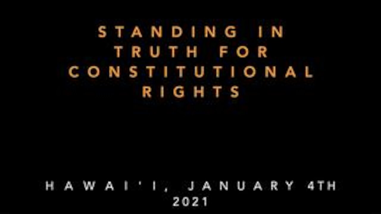 Standing in Truth for Constitutional Rights (mp4)