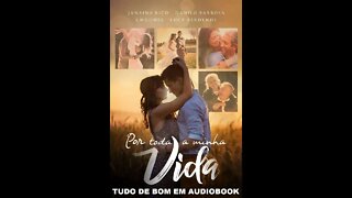 Audiobook Por Toda Minha Vida #audiobook #romance #livros