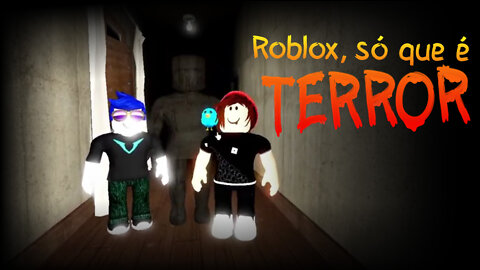 Roblox so que terror