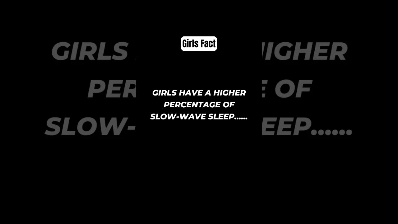 Girls have a higher percentage of slow-wave sleep #shorts #girlfacts #psychologyfacts